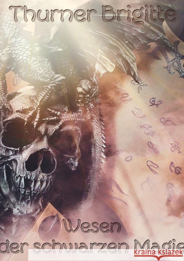 Wesen der schwarzen Magie Thurner, Brigitte 9783819044885 epubli - książka