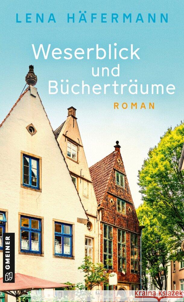 Weserblick und Bücherträume Häfermann, Lena 9783839208793 Gmeiner-Verlag - książka