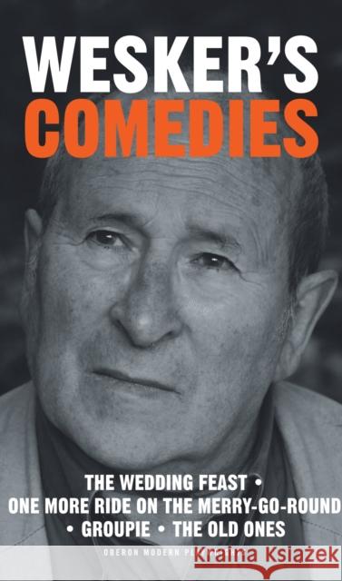 Wesker's Comedies Arnold Wesker 9781849431286  - książka