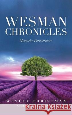 Wesman Chronicles Wesley Christman Lisa Morton 9781088067611 Wes Christman - książka