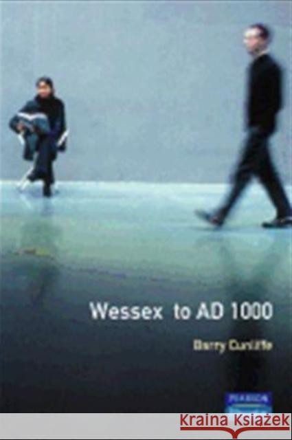 Wessex to 1000 Ad Cunliffe, Barry 9780582492806 Longman Publishing Group - książka