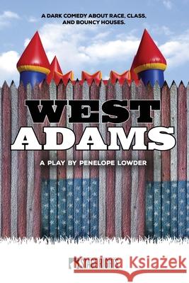 West Adams Penelope Lowder 9781647230371 Steele Spring Stage Rights - książka