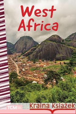 West Africa Ben Nussbaum 9781087695150 Teacher Created Materials - książka