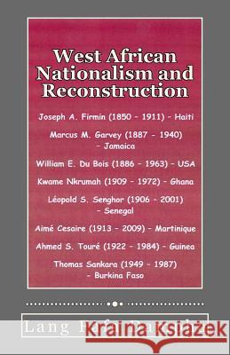 West Africa Nationalism and Reconstruction Lang Fafa Dampha 9781523792955 Createspace Independent Publishing Platform - książka