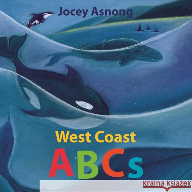 West Coast ABCs  9781771605038 Rocky Mountain Books - książka