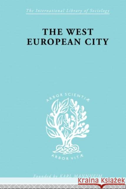 West European City Ils 179 Dickinson, Robert E. 9780415868563 Routledge - książka