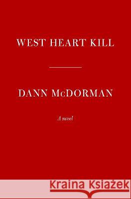 West Heart Kill Dann McDorman 9780593537572 Knopf Publishing Group - książka