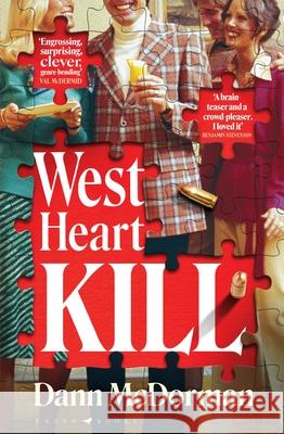 West Heart Kill: An outrageously original work of meta fiction Dann McDorman 9781526666239 Bloomsbury Publishing (UK) - książka