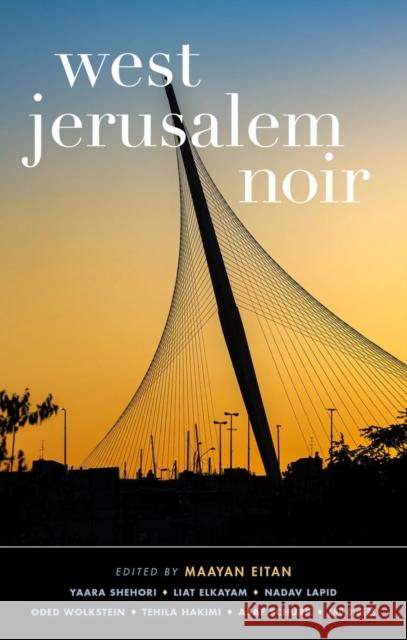 West Jerusalem Noir  9781617752292 Akashic Books - książka