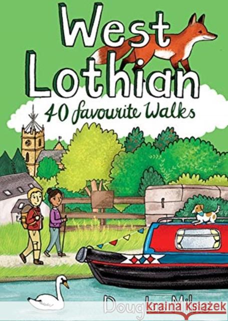 West Lothian: 40 Favourite Walks Douglas Milne 9781907025723 Pocket Mountains Ltd - książka