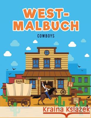 West-Malbuch: Cowboys Coloring Pages for Kids 9781635894301 Coloring Pages for Kids - książka