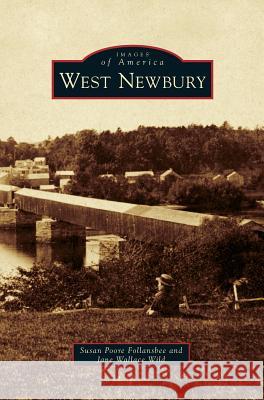 West Newbury Susan Poore Follansbee Jane Wallace Wild 9781531650575 Arcadia Library Editions - książka