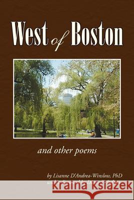 West of Boston Lisanne Phd D'Andrea-Winslow 9781425763756 Xlibris Corporation - książka