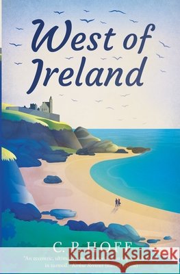 West of Ireland C. P. Hoff 9780981221502 Black Crow Books - książka