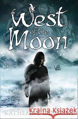 West of the Moon Katherine Langrish 9780007395231 HARPERCOLLINS UK - książka