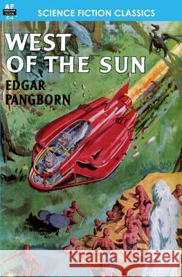 West of the Sun Edgar Pangborn 9781612870274 Armchair Fiction & Music - książka