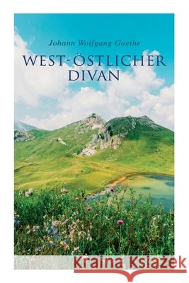 West-östlicher Divan Johann Wolfgang Goethe 9788026889038 e-artnow - książka