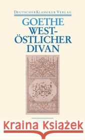 West-östlicher Divan, 2 Bände Goethe, Johann W. von Birus, Hendrik  9783618680383 Deutscher Klassiker Verlag - książka