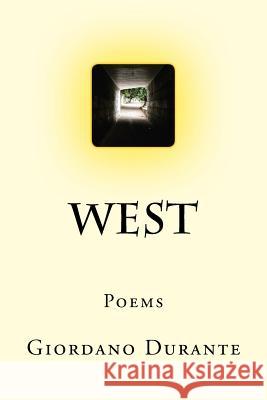West: Poems Giordano Durante 9781999887605 Not Avail - książka