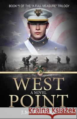 West Point J M Patton, Raeghan Rebstock, Sandy Lyons 9781732534773 Publish Authority - książka