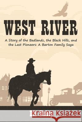 West River Bill Bishop 9781666712377 Resource Publications (CA) - książka