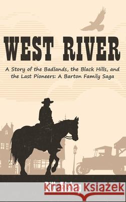 West River Bill Bishop 9781666712384 Resource Publications (CA) - książka