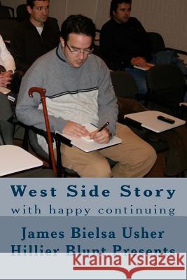 West Side Story: with happy continuing Mialet, Pau Bielsa 9781514253045 Createspace Independent Publishing Platform - książka