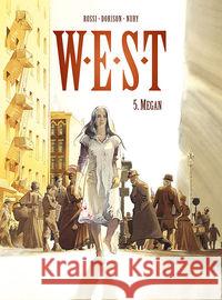 W.E.S.T. T.5 Megan Dorison Xavier Nury Fabien 9788364360336 Taurus Media - książka