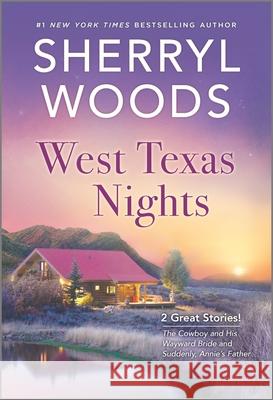 West Texas Nights Sherryl Woods 9780778388074 Mira Books - książka