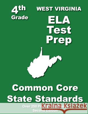 West Virgina 4th Grade ELA Test Prep: Common Core Learning Standards Treasures, Teachers' 9781484121443 Createspace - książka