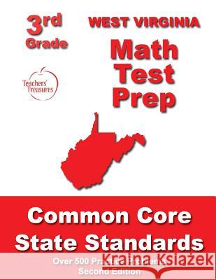 West Virginia 3rd Grade Math Test Prep: Common Core State Standards Teachers' Treasures 9781500199135 Createspace - książka