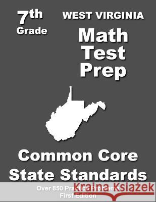 West Virginia 7th Grade Math Test Prep: Common Core Learning Standards Teachers' Treasures 9781508798460 Createspace - książka