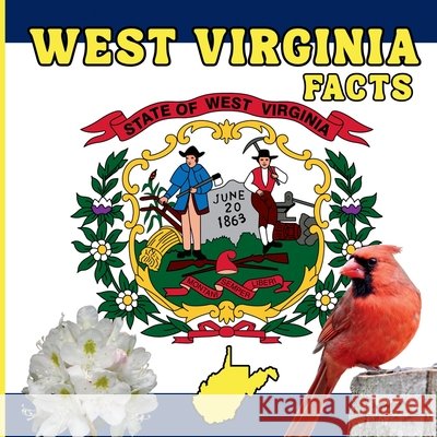 West Virginia Facts: A Fun and Simple State Facts Book for Kids Mimi Jones 9781970416084 Mimi Books - książka