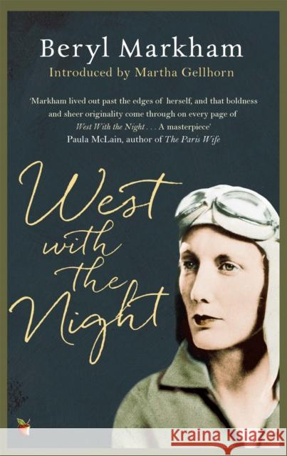West With The Night Beryl Markham 9780860685418 Little, Brown Book Group - książka