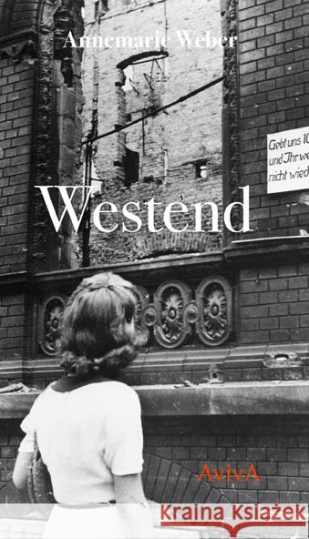 Westend : Mit e. Nachwort v. Robert Weber Weber, Annmarie 9783932338526 Aviva - książka