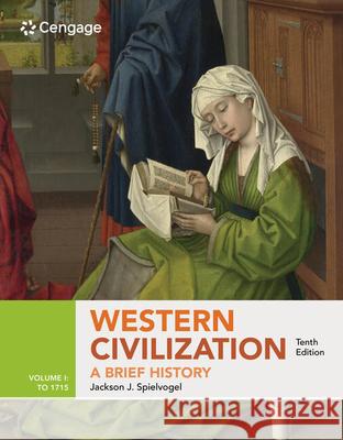 Western Civilization: A Brief History, Volume I: To 1715 Jackson J. Spielvogel 9780357026731 Cengage Learning - książka