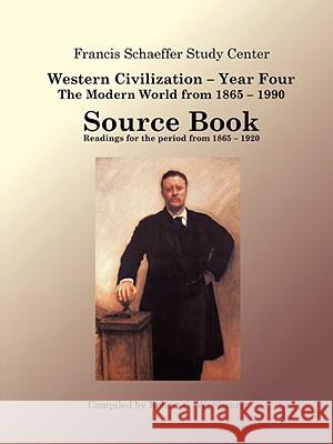 Western Civilization Year Four - Sourcebook Robert G. W. Shearer 9781882514649 Greenleaf Press - książka