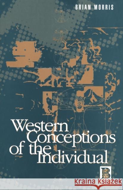 Western Conceptions of the Individual Brian Morris 9780854968015 Berg Publishers - książka