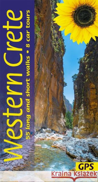 Western Crete Sunflower Walking Guide: 55 long and short walks, 8 car tours Jonnie Godfrey, Elizabeth Karslake 9781856915465 Sunflower Books - książka