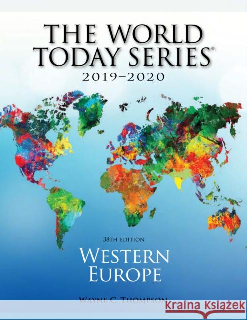 Western Europe 2019-2020, 38th Edition Thompson, Wayne C. 9781475852028 Rowman & Littlefield Publishers - książka