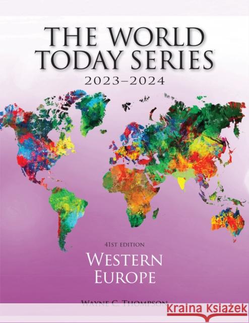 Western Europe 2023-2024 Wayne C. Thompson 9781538176207 Rowman & Littlefield Publishers - książka