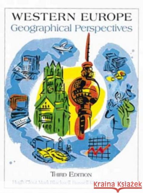 Western Europe: Geographical Perspectives Clout, Hugh 9780582092839 Taylor and Francis - książka