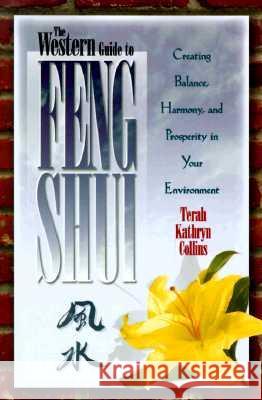 Western Guide to Feng Shui Terah Kathryn Collins 9781561703241 Hay House - książka