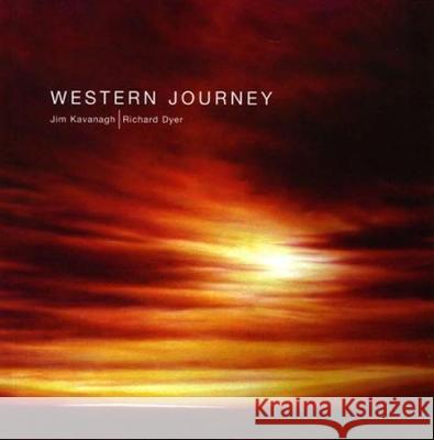 Western Journey Kavanagh, Jim 9781903631690 Arlen House - książka