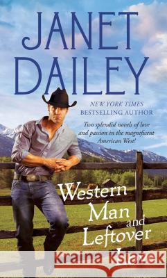 Western Man and Leftover Love Janet Dailey 9781501107702 Gallery Books - książka