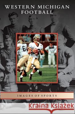 Western Michigan Football Mark Fricke 9781531624583 Arcadia Publishing Library Editions - książka