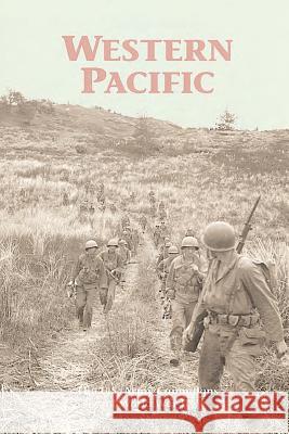 Western Pacific: The U.S. Army Campaigns of World War II Charles R. Anderson 9781515324157 Createspace - książka