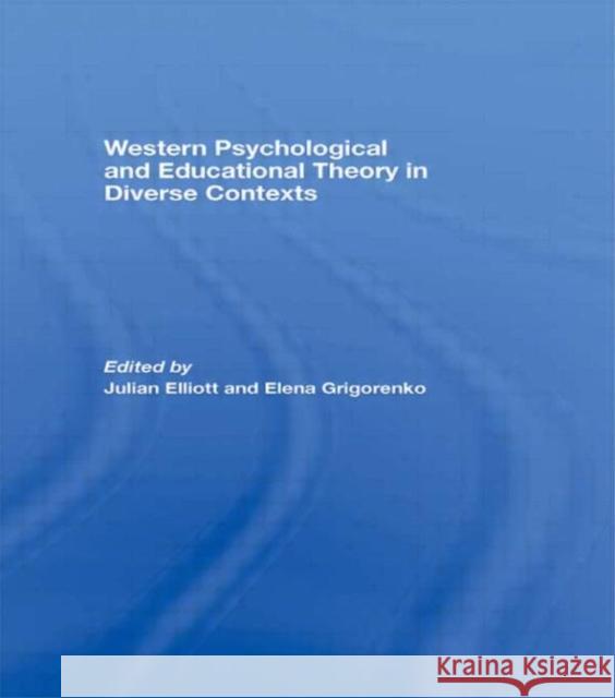 Western Psychological and Educational Theory in Diverse Contexts  9780415418522 TAYLOR & FRANCIS LTD - książka