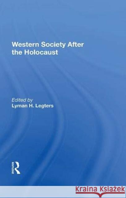 Western Society After the Holocaust Legters, Lyman H. 9780367216207 Routledge - książka