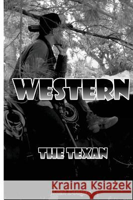 Western: The Texan Klint Douglas 9781517006488 Createspace - książka